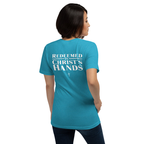 RICH Christian T-Shirt - Redeemed In Christ's Hands