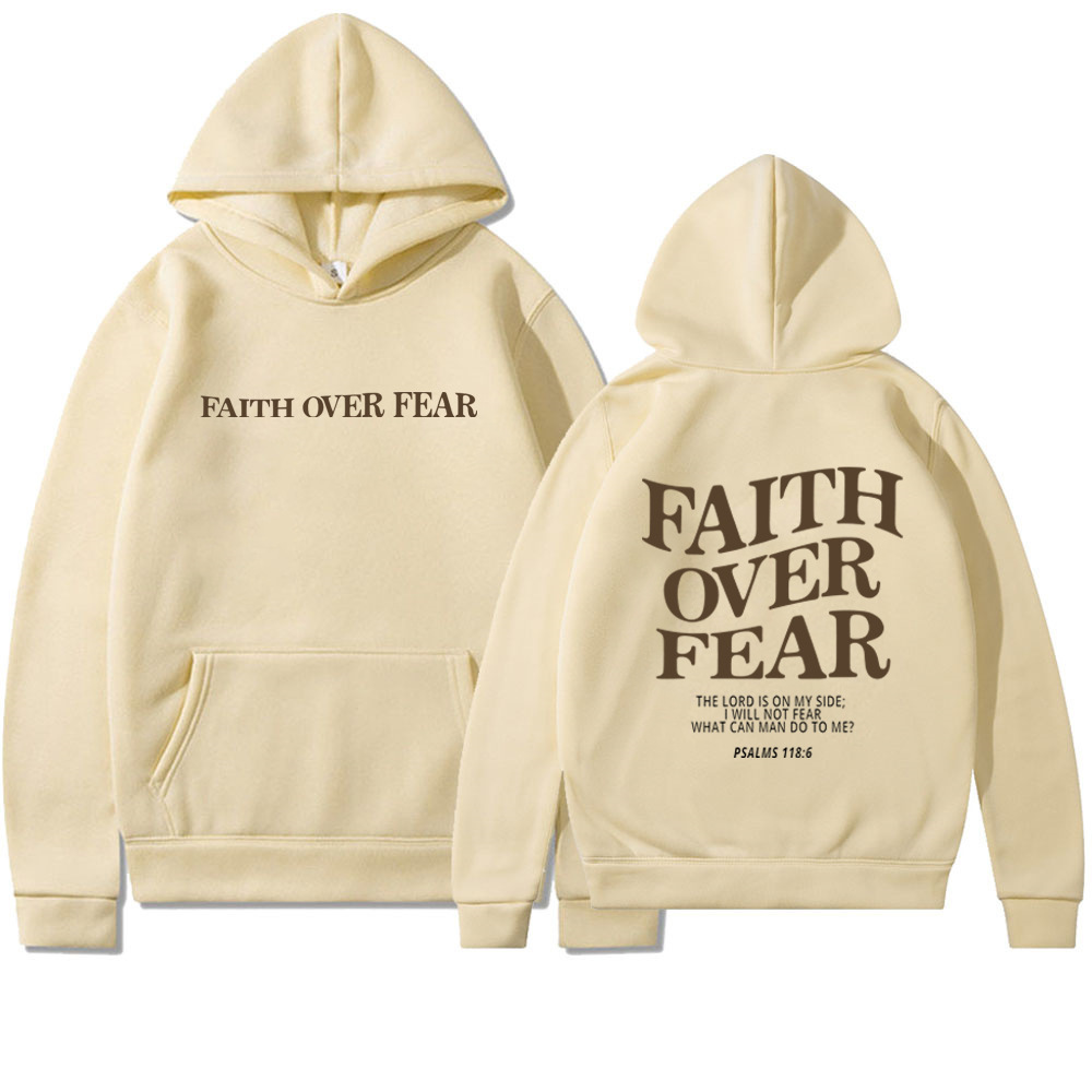 Faith Over Fear Hoodie | Faith Streetwear